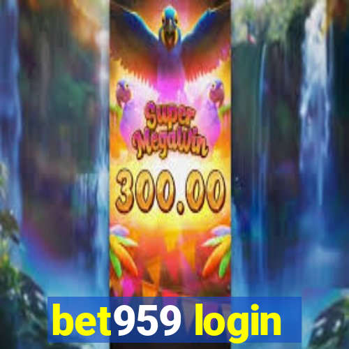 bet959 login